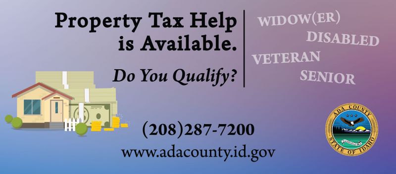 Property Tax Help is Available 208-287-7200